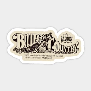 Bluegrass Country Saloon - Scottsdale Arizona 1970s 1980s Sticker